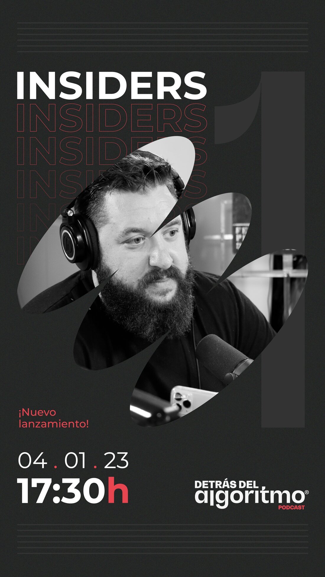 Placa de lanzamiento en formato historia del episodio Insiders, Detrás del Algoritmo
